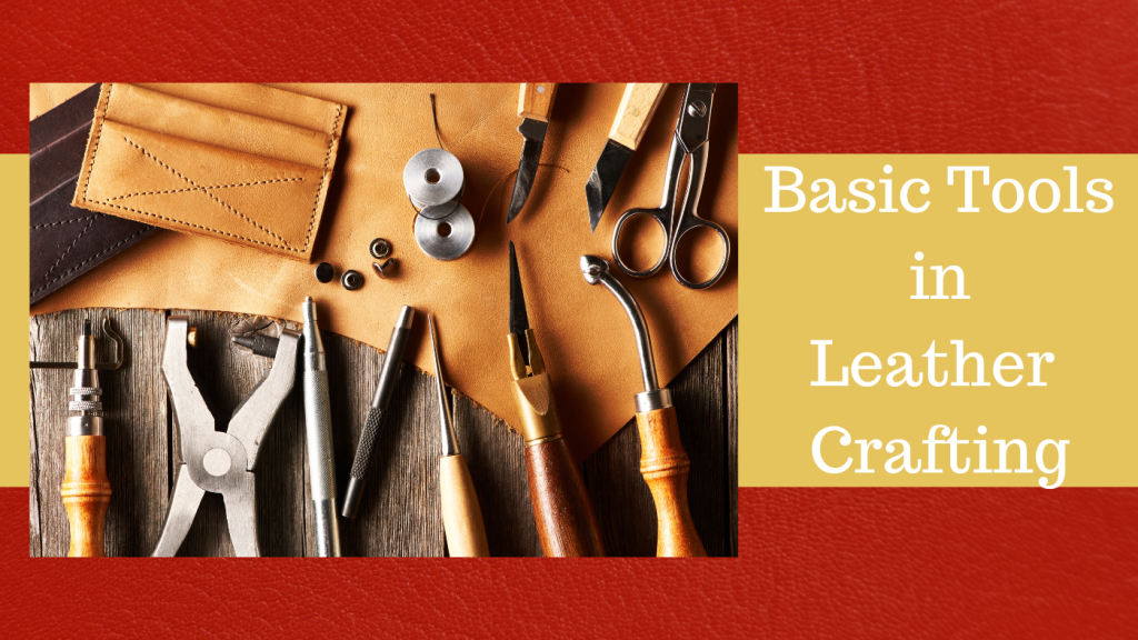 Basic Tools in Leather Working